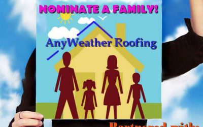 AnyWeather Roofing Presents “Extreme Roof Makeover”